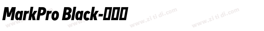 MarkPro Black字体转换 MarkPro Black字体转换